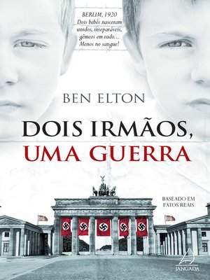 cover image of Dois Irmãos, Uma Guerra